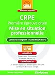 Crpe première épreuve orale mise en situation professionnelle (Concours enseignement) (French Edit by 