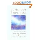 Luminous Emptiness: Understanding the Tibetan Book of the Dead