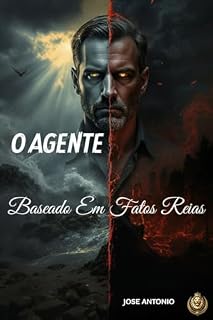 Livro O AGENTE : BASEADO EM FATOS REAIS