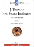 Image de L'Europe des Etats barbares Vème-VIIIème siècles (French Edition)
