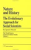 Nature and History : The Evolutionary Approach for Social Scientists, Masulli, Ignazio, 2881243762