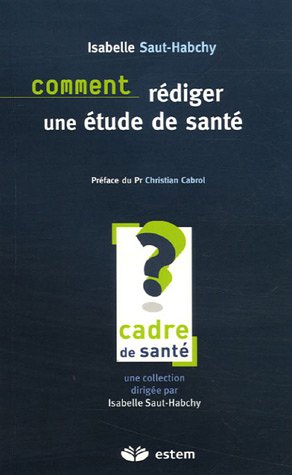 Comment rédiger une étude de santé ?