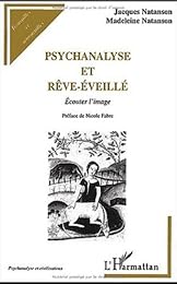 Psychanalyse et rêve éveillé
