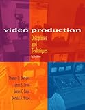 Image de Video Production: Disciplines and Techniques