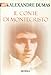 Il conte di Montecristo - Alexandre Dumas