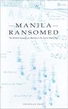 Front cover for the book Manila ransomed : the British assault on Manila in the Seven Years War by Nicholas Tracy