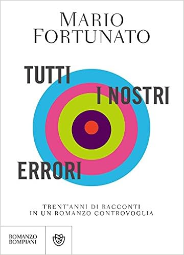 Mario Fortunato – Tutti i nostri errori (2017)