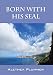 Born with His Seal by 