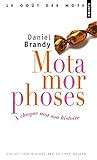 Motamorphoses. a Chaque Mot Son Histoire (English and French Edition) by 
