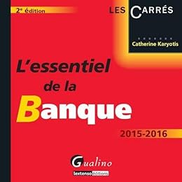 L' essentiel de la banque
