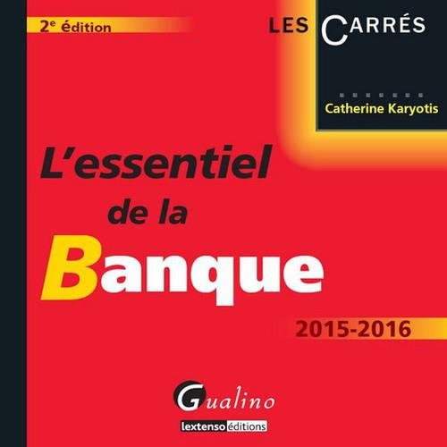 L' essentiel de la banque