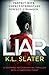 Liar: A gripping psychological thriller with a shocking twist