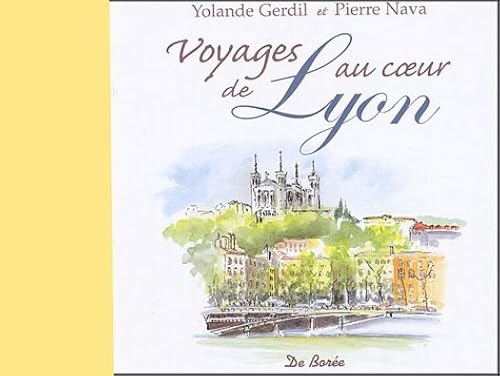 Download Voyages au coeur de Lyon PDF