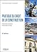 Pratique du droit de la construction: Marchés publics et privés. (Blanche BTP) (French Edition) by