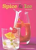 Spice & Ice by Kara Newman