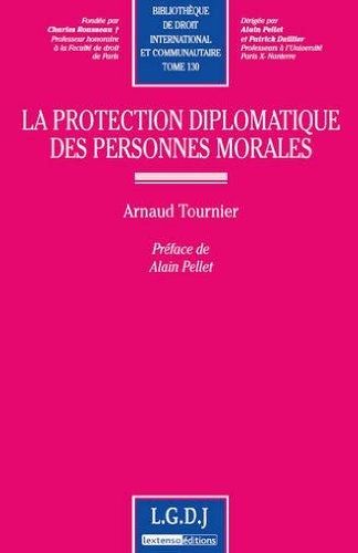 La  protection diplomatique des personnes morales