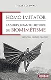 Homo imitator : La surprenante histoire des inventions que l'on doit à la nature by Thierry De Swaef, Gauthier Chapelle