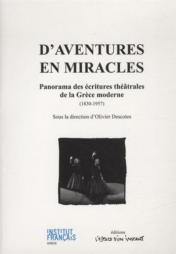 D'aventures en miracles