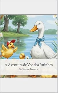 Livro A Aventura Voadora Dos Patinhos
