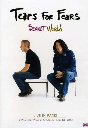 Tears for Fears: Secret World - Live in Paris