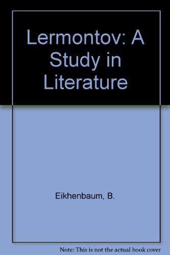 Lermontov: An Essay in Literary Historical Evaluation