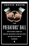The Predators' Ball: The Inside Story of Drexel Burnham and the Rise of the JunkBond Raiders cover