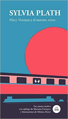 Mary Ventura y el noveno reino - Sylvia Plath