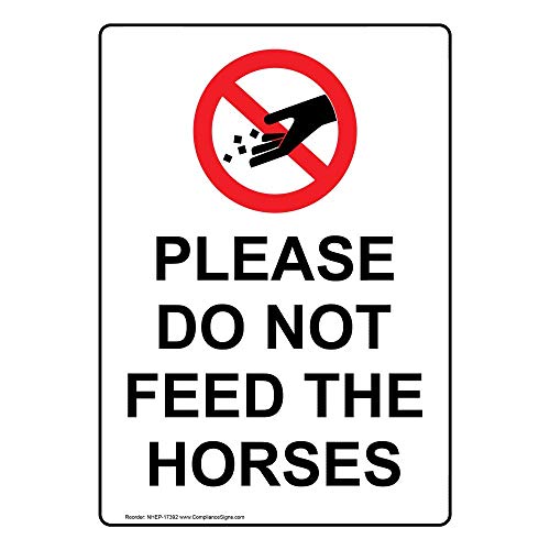 ComplianceSigns Vertical Aluminum Please Do Not Feed The Horses Sign, 14 x 10 in. with English Text and Symbol, White - Thumbnail 4