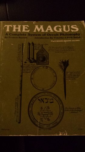 The Magus A Complete System of Occult Philosophy Barrett
