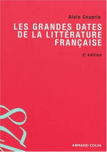 Les  grandes dates de la littérature française
