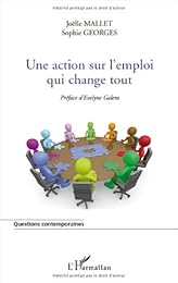 Une  action sur l'emploi qui change tout