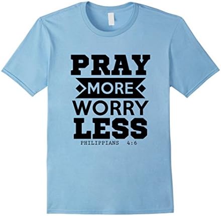Men's Pray More Worry Less T-Shirt Large Baby Blue