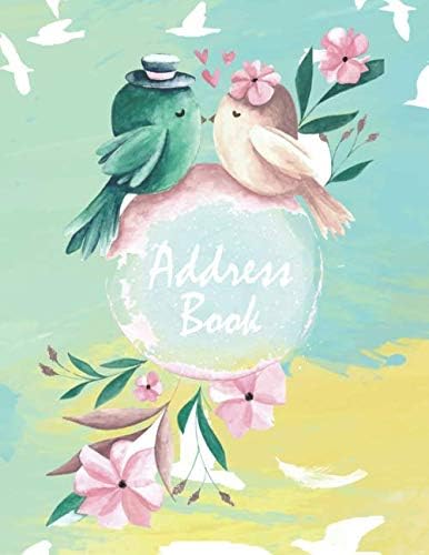 Address Book: Telephone Book & Addresses Book with Tabs for Contacts, Addresses, Phone Number, Email, Birthday, Alphabetical Organizer Journal Notebook, Bird Watercolor Design Paperback – December 31, 2019