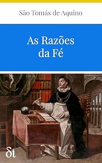 Livro As Razões da Fé: Contra as Objeções dos Saracenos, dos Gregos e Armênios, para o Cantor de Antioquia