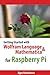 Getting Started with Wolfram Language and Mathematica for Raspberry Pi
