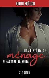 Livro O Passado da Noiva: Uma história de ménage