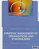 Strategic Management : Concepts and Cases, Harrison, Jeffrey S. and St. John, Caron H., 0538878398