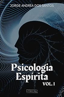 Livro Psicologia Espírita VOL. 1
