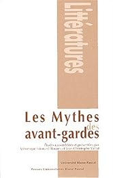 Les  mythes des avant-gardes