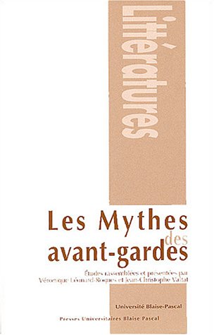 Les  mythes des avant-gardes
