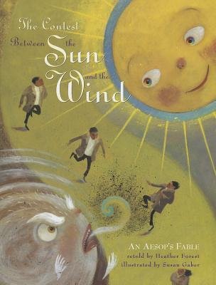 The Contest Between the Sun and the Wind: An Aesop's Fable (Rise and Shine)