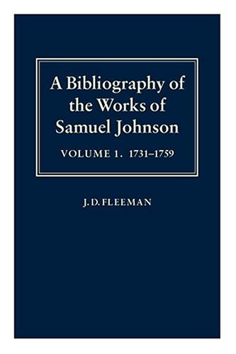 A Bibliography of the Works of Samuel Johnson, 1731-1759 : Treating His Published Works from the Beg by