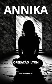 Livro ANNIKA: Operação Lyon