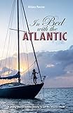 In Bed with the Atlantic: A young woman battle anxiety to sail the Atlantic Circuit (Making Waves Book 6) by Kitiara Pascoe