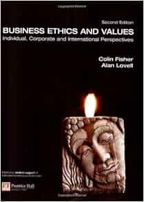 Business Ethics And Values 2nd Edition Alan Lovell