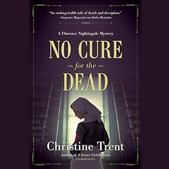 Amazon Com No Cure For The Dead The Florence Nightingale