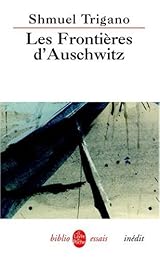 Les  frontières d'Auschwitz