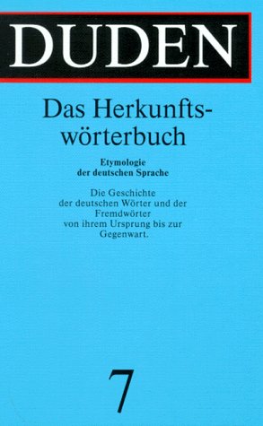 Der Duden, 12 Bde., Bd.7: Das Herkunftswörterbuch: Etymologie Der Deutschen  Sprache : Günther Drosdowski: Amazon.de: Bücher