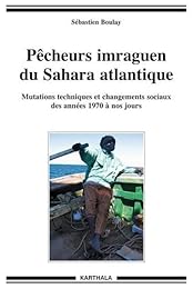 Pêcheurs imraguen du Sahara atlantique