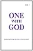 One With God: Awakening Through the Voice of the Holy Spirit - Book 1 by Marjorie Tyler, Joann Sjolander